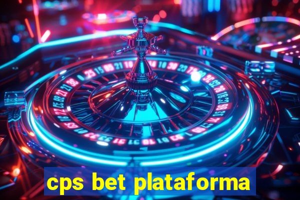 cps bet plataforma